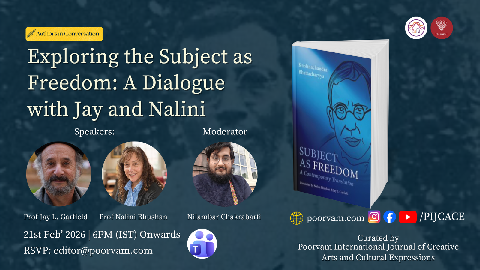 Exploring the Subject as Freedom: A Dialogue with Nalini Bhushan and Jay Garfield