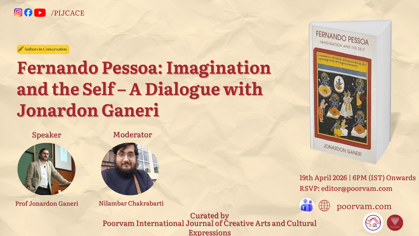 Fernando Pessoa Imagination and the Self – A Dialogue with Jonardon Ganeri